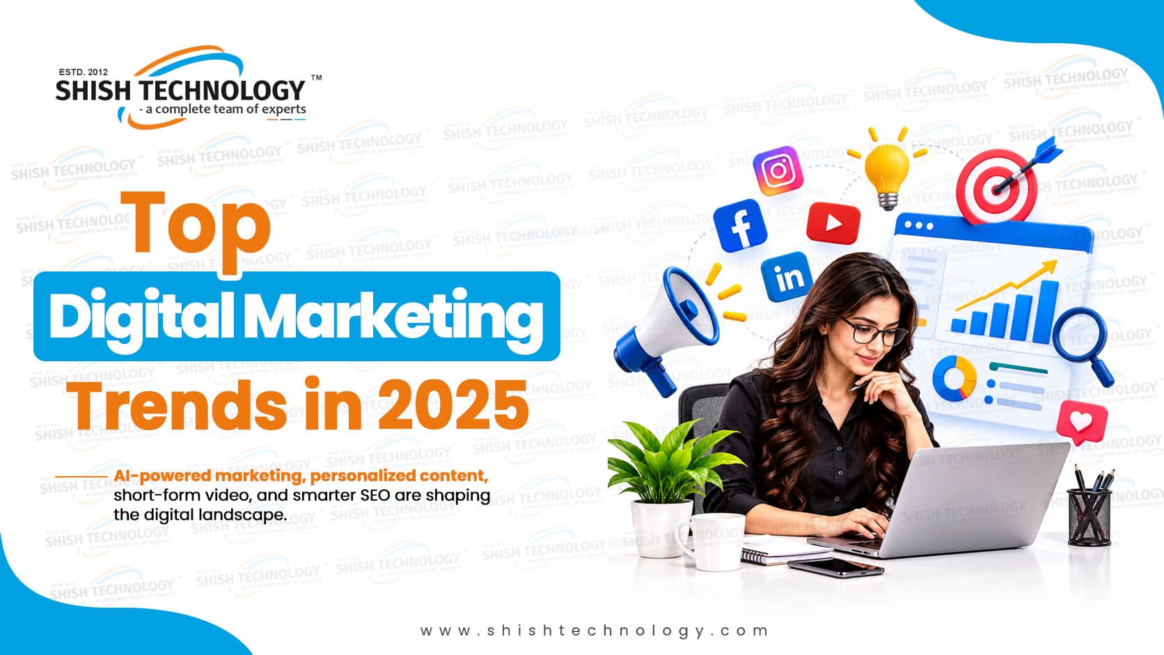 Top Digital Marketing Trends in 2025 That Will Shape Business Growth