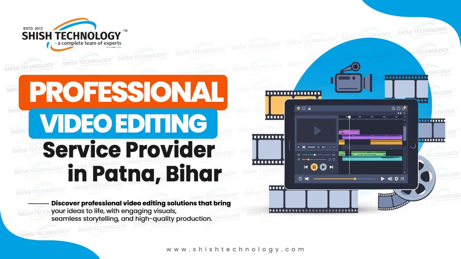 Professional Video Editing Service Provider in Patna, Bihar