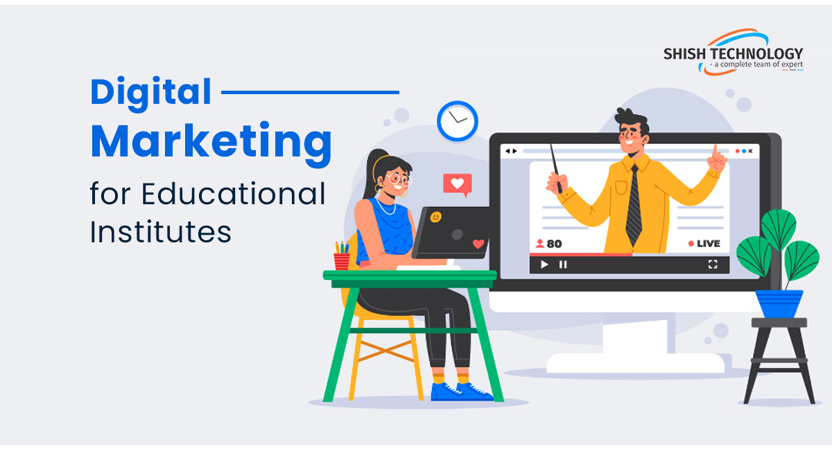 Digital Marketing for Educational Institutes